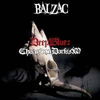Balzac : Deep Blue: Chaos from Darkism II